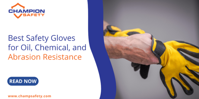 Safety Gloves for Oil