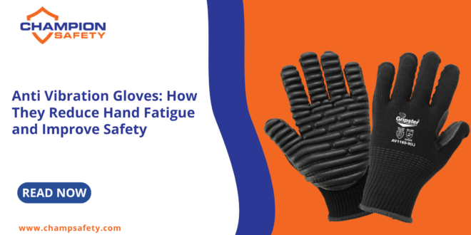 anti vibration gloves