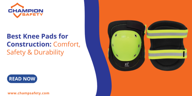 Knee Pads for Construction
